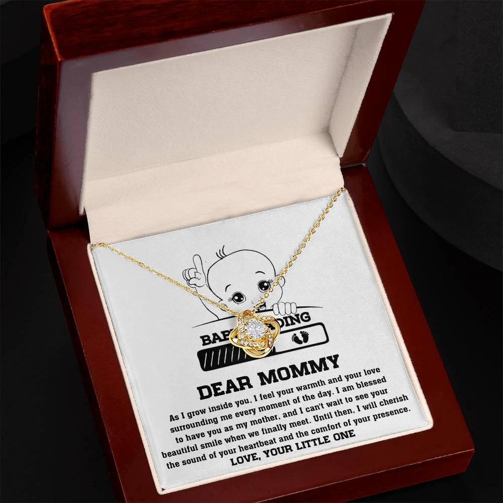 Dear Mommy Your Little One Can't Wait to See your Smile - Love Knot Necklace
