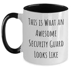 This Is What an Awesome Security Guard Looks Like – Funny Two-Tone Coffee Mug Gift for Men and Women in Security, Appreciation Present for Security Officers, Guards, or Doormen