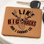 Deer Hunter Gift I Like Big Racks Leather Wallet