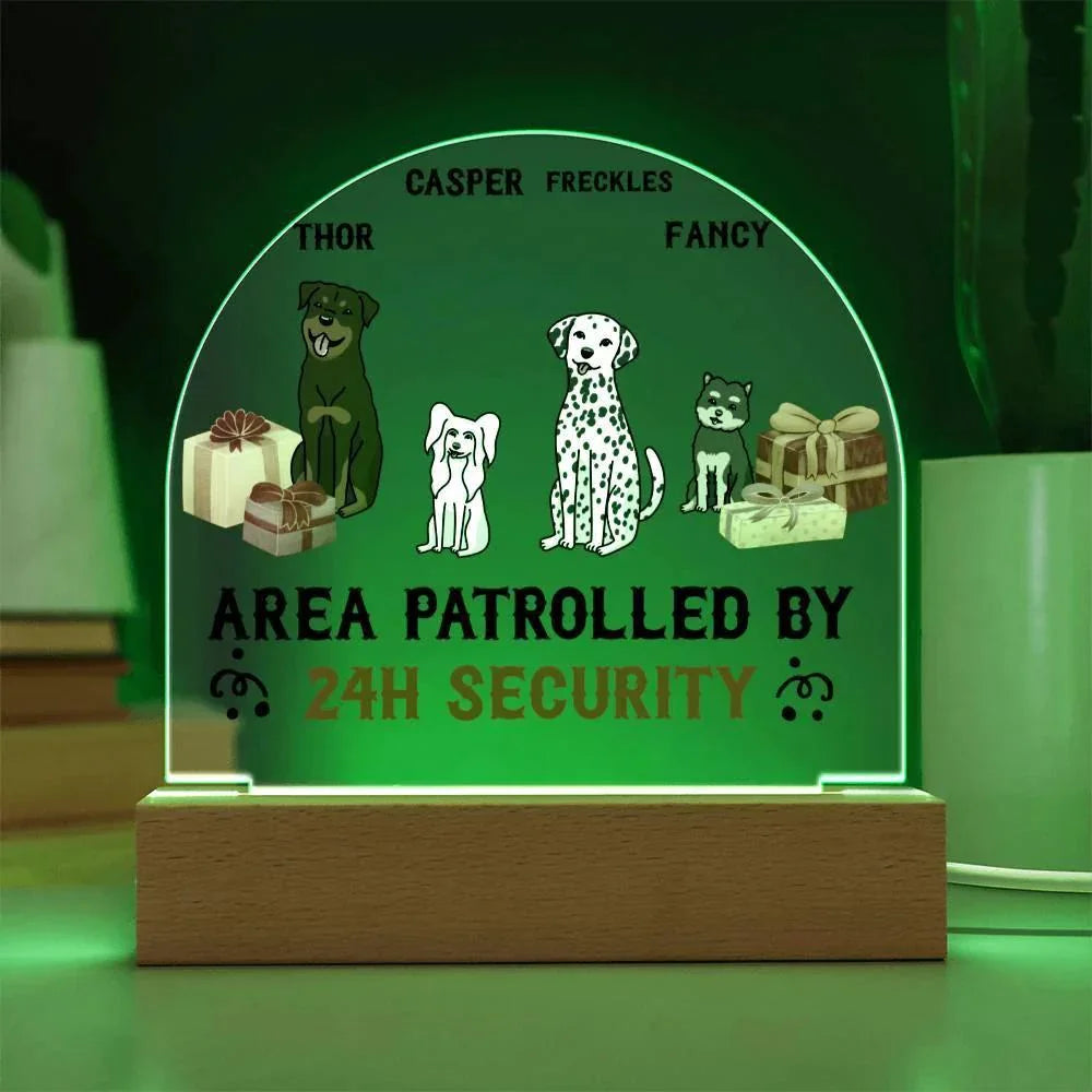 Dog Lover Gift - This Area is Patrolled by 24 Hour Security Personalized Acrylic Plaque