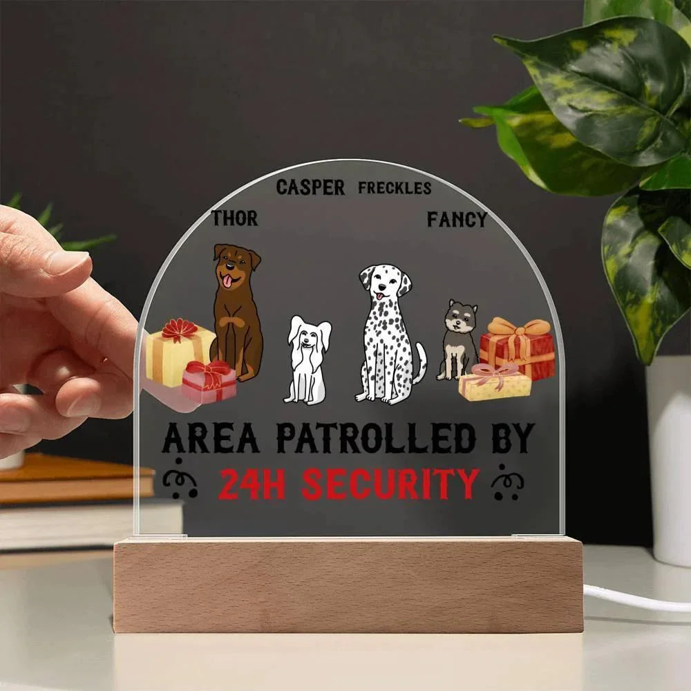 Dog Lover Gift - This Area is Patrolled by 24 Hour Security Personalized Acrylic Plaque