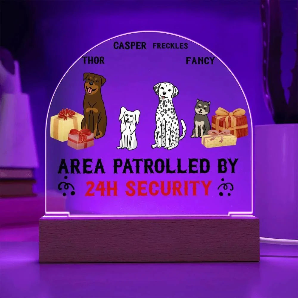 Dog Lover Gift - This Area is Patrolled by 24 Hour Security Personalized Acrylic Plaque
