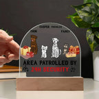 Dog Lover Gift - This Area is Patrolled by 24 Hour Security Personalized Acrylic Plaque