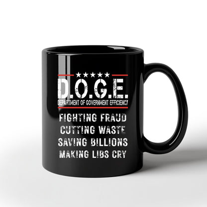 D.O.G.E. Coffee Mug – Funny Conservative Political Gift – Fighting Fraud, Cutting Waste, Saving Billions – 11oz & 15oz Black Ceramic Cup - Mallard Moon Gift Shop