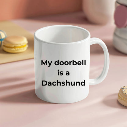 Funny Dachshund Coffee Mug - My Doorbell is a Dachshund - Mallard Moon Gift Shop