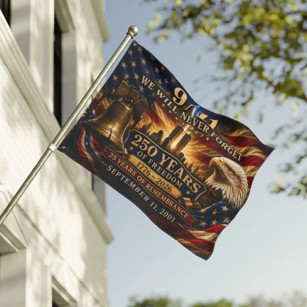 9/11 25th Anniversary Flag, 250 Years of Freedom 1776-2026, Double Sided September 11 Memorial Flag, America 250 Decor