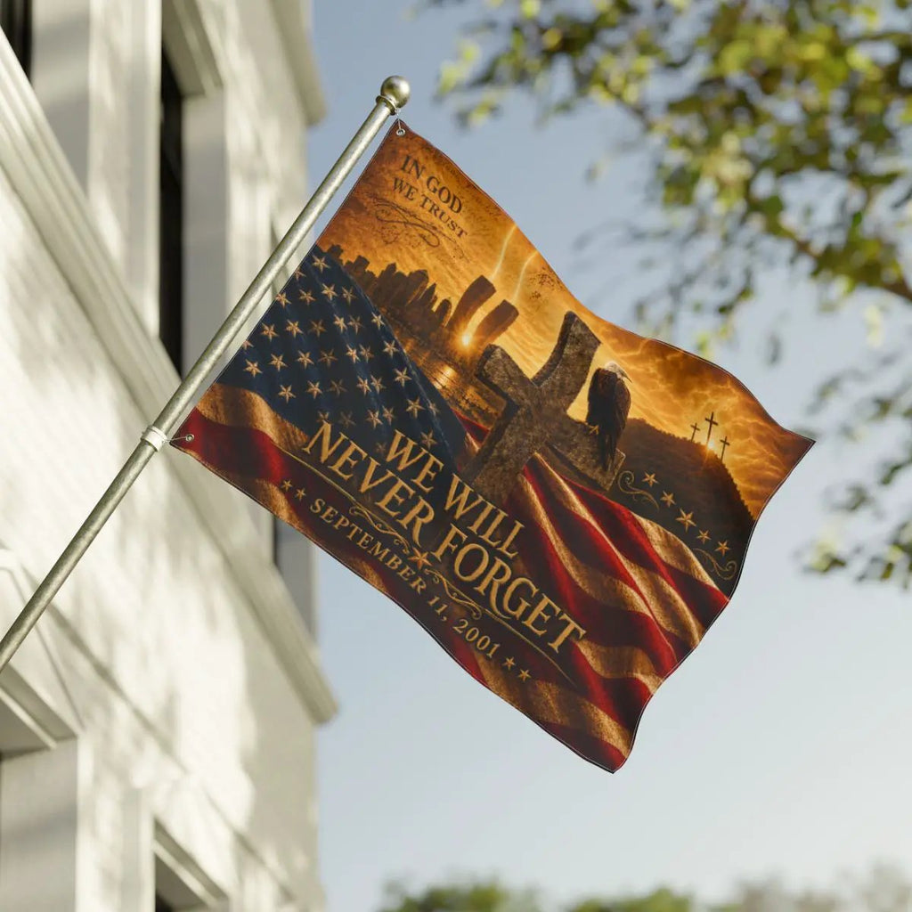 We Will Never Forget Flag, In God We Trust, Double Sided American Flag with Grommets,9/11 Christian Memorial Flag