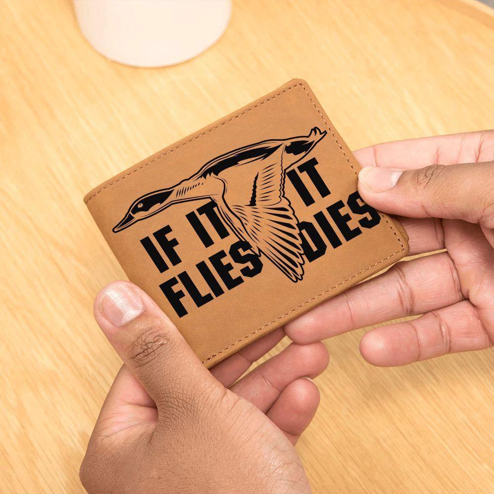 Duck Hunter If it Flies it Dies Leather Wallet