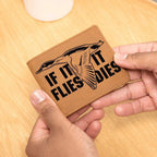 Duck Hunter If it Flies it Dies Leather Wallet