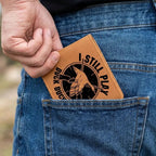 I Still Play Duck Duck Goose Leather Wallet – Funny Hunting Gift for Dad, Duck Hunter Wallet, Gift for Hunter, Father’s Day Hunting Gift
