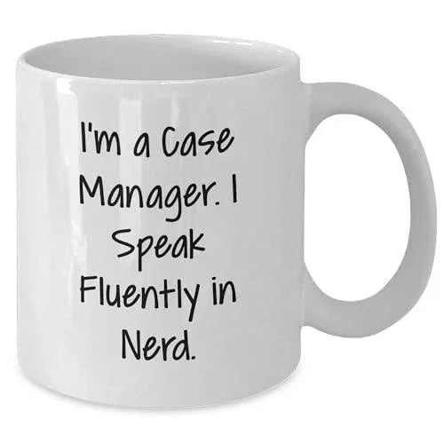 Funny Case Manager Sarcasm White Coffee Mugs for Case Managers Gifts from You | Unique Christmas Unique Gifts for Case Managers | 11oz or 15oz Ceramic Mugs