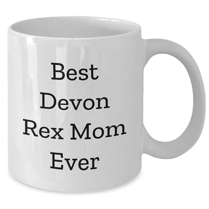 Devon Rex Cat Lovers Funny Gifts for Best Mom Ever White Coffee Mug, Best Birthday Unique Gifts from Me to You, 11oz or 15oz Ceramic Microwave Dishwasher Safe - Mallard Moon Gift Shop