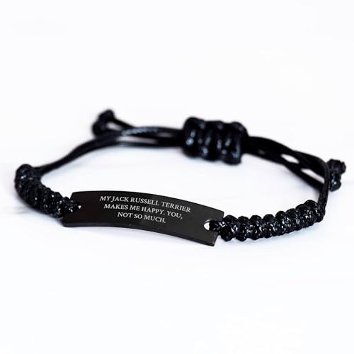 Spring Pet Products My Jack Russell Terrier Makes Me Happy, Funny Jack Russell Terrier Dog Gifts, Christmas Unique Rope Bracelets from Men to Friends, Engraved with Quirky Quote - Mallard Moon Gift Shop