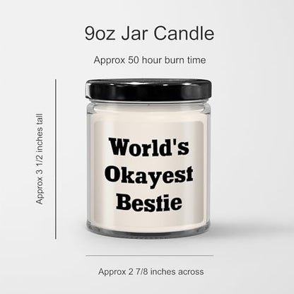World's Okayest Bestie Funny Gifts for Her Valentine's Presents 9oz Vanilla Soy Candle for Bestie Lovers, A Sweet Okayish Gift from a Bestie, Lasting Vanilla Scent - Mallard Moon Gift Shop