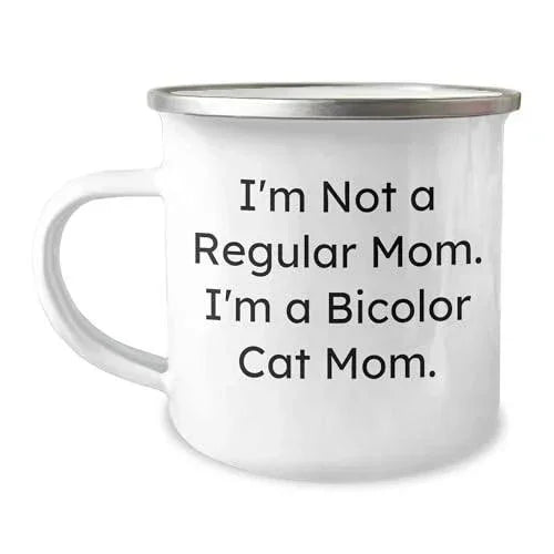 Bicolor Cat Lover Gift, 'I'm Not A Regular Mom. I'm A Bicolor Cat Mom.', Camping Mug, Stainless Steel with Enamel Finish, 12 oz Capacity