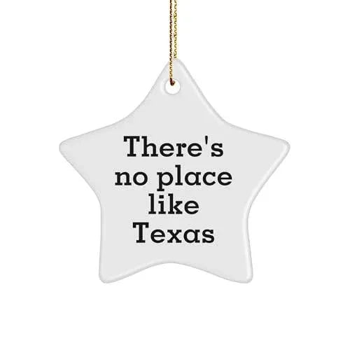 Texas Star Ornament, There's No Place Like Texas, Christmas Unique Gift for Friends