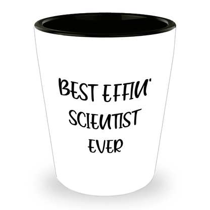 Best Effin' Scientist Ever Scientist Shot Glass Gifts for Mother's Day, Funny White Ceramic 1.5oz Microwave Dishwasher Safe - Mallard Moon Gift Shop