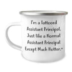 Spring Pet Products Funny Assistant Principal Gifts from Friends - 'I'm A Tattooed Assistant Principal...' Camping Mug for Men & Women on Mother's Day