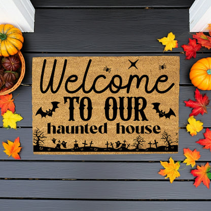 Welcome to Our Haunted House Coir Doormat – Spooky Halloween Welcome Mat | Rustic Haunted Porch Decor | Funny Fall Entryway Rug
