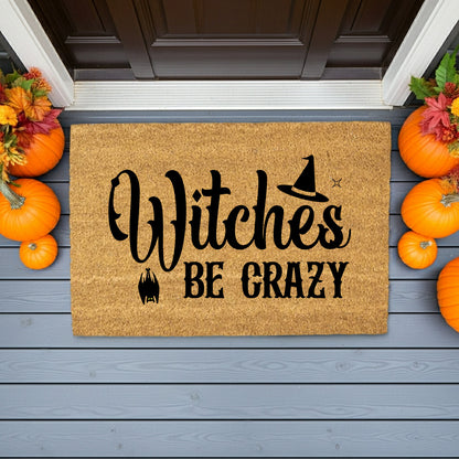 Witches Be Crazy Coir Doormat – Funny Witch Halloween Welcome Mat | Spooky Fall Front Porch Decor | Rustic Farmhouse Entry Rug - Mallard Moon