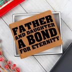Father and Daughter a Bond for Eternity Leather Wallet