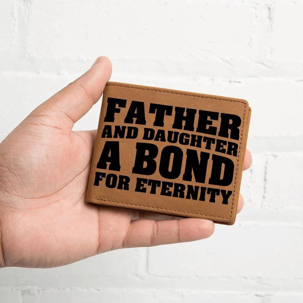 Father and Daughter a Bond for Eternity Leather Wallet