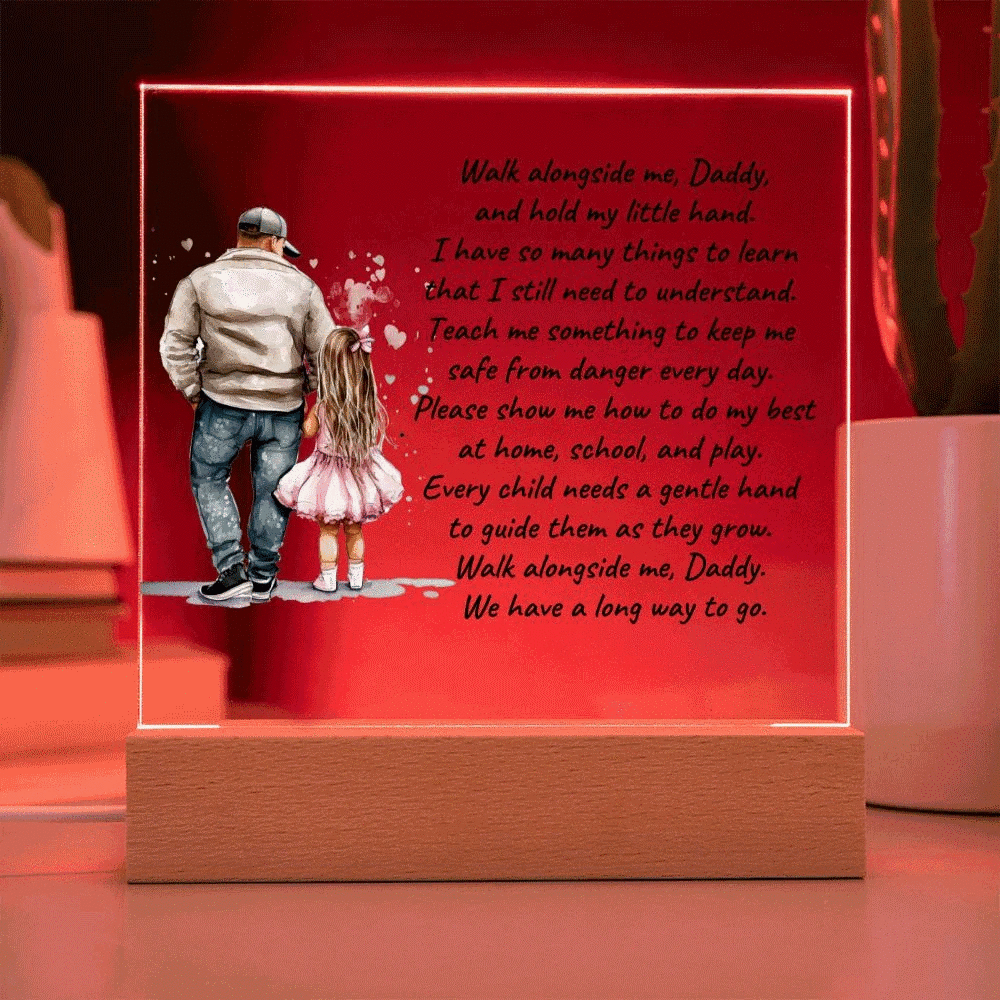 Father and Daughter Walk Alongside Me, Daddy Personalized Acrylic Plaque