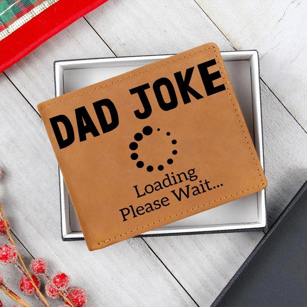 Father Gift - Dad Joke Loading Leather Wallet