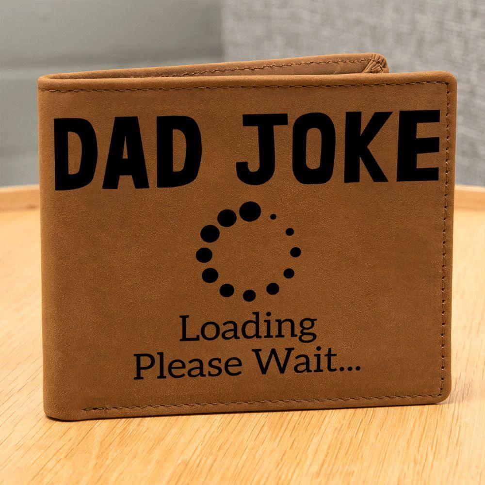 Father Gift - Dad Joke Loading Leather Wallet