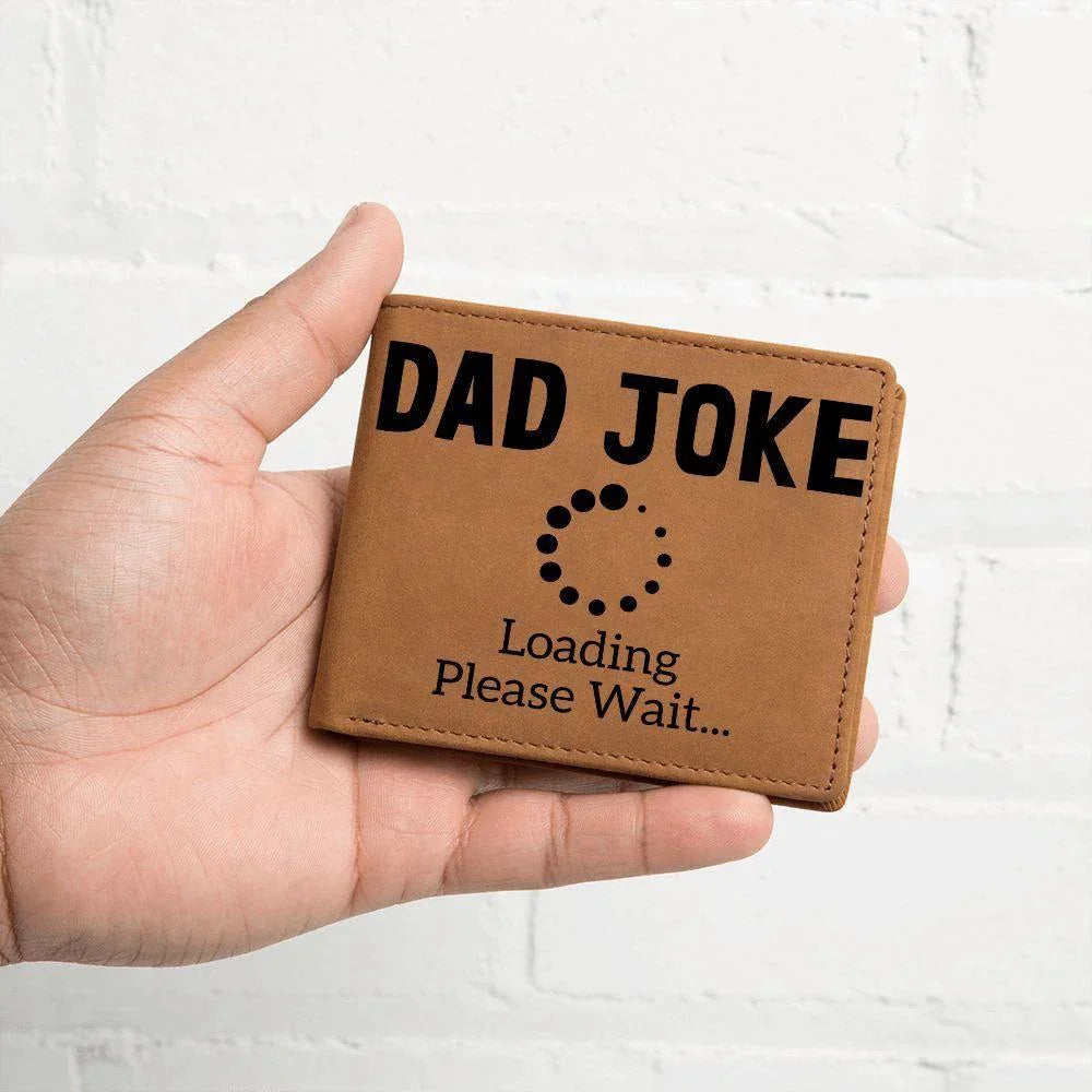 Father Gift - Dad Joke Loading Leather Wallet