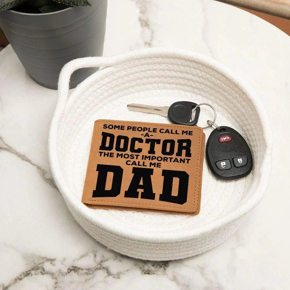 Father Gift Some People Call me a Doctor Leather Wallet