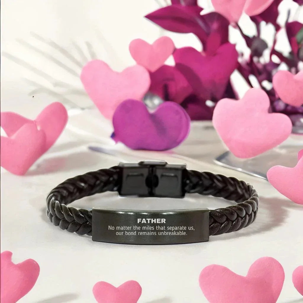 Father Long Distance Relationship No matter the miles that separate us, Our Bond Remains Unbreakable Braided Leather Bracelet Birthday Father's Day Christmas Unique Gifts