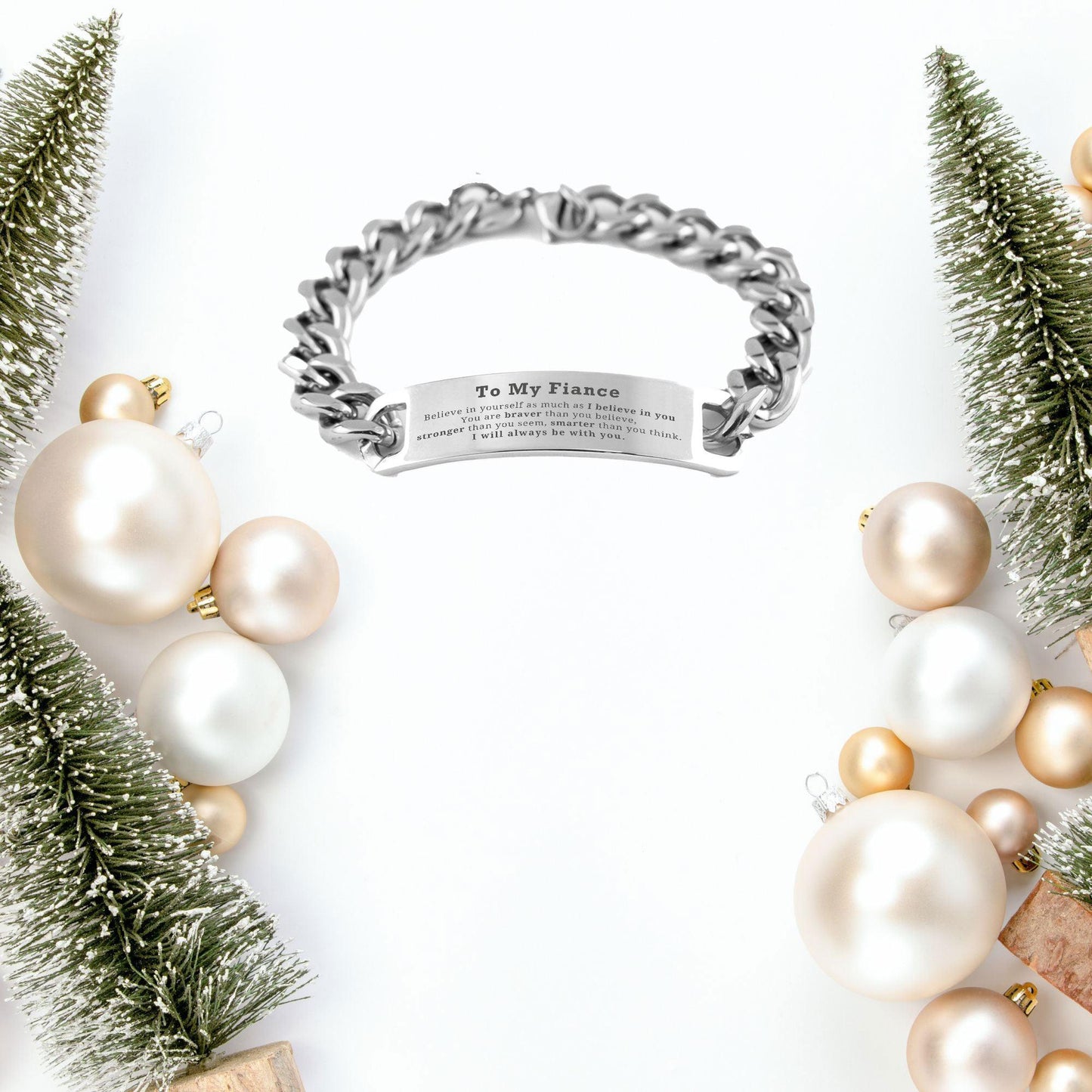 Fiance Cuban Chain Stainless Steel Engraved Bracelet You are braver than you believe, stronger than you seem, Inspirational Birthday, Christmas Valentine Gifts - Mallard Moon Gift Shop