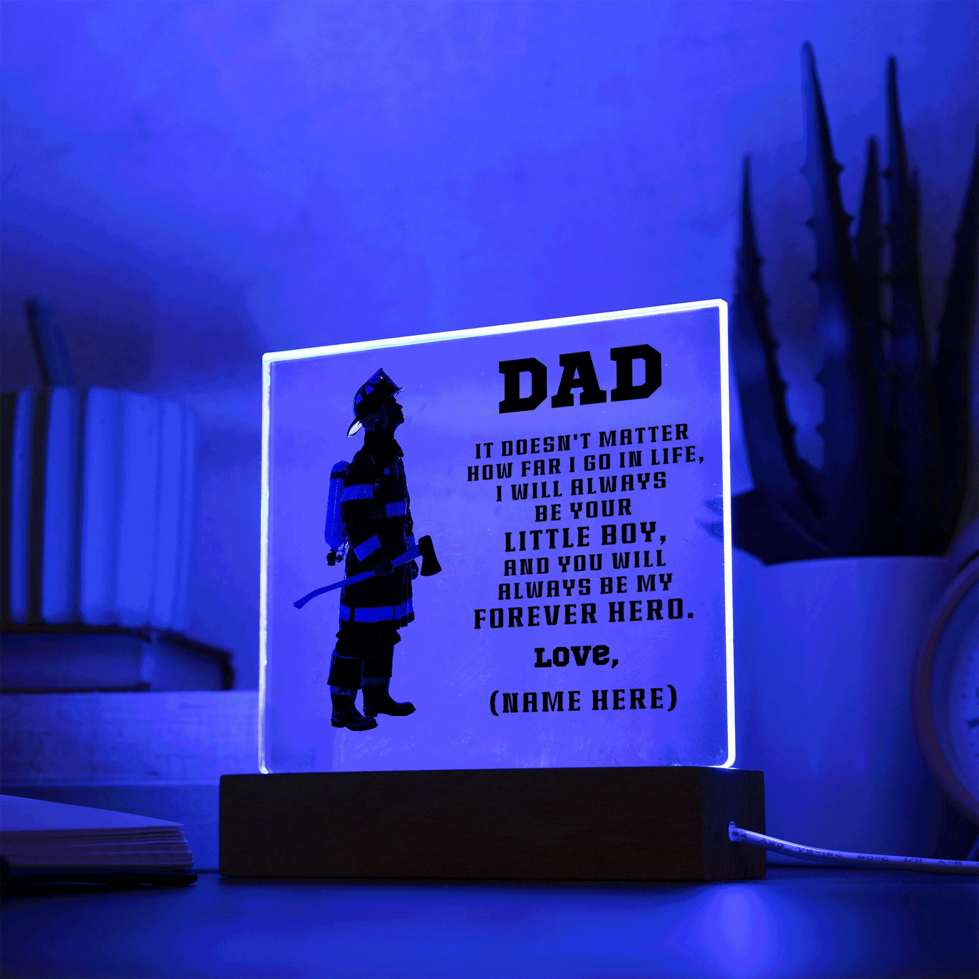 Personalized Firefighter Dad Acrylic Plaque – “You’ll Always Be My Forever Hero” Gift from Child – Custom Name Lighted Firefighter Keepsake