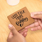 Fisherman Gift - Less Talk More Fishing Leather Wallet