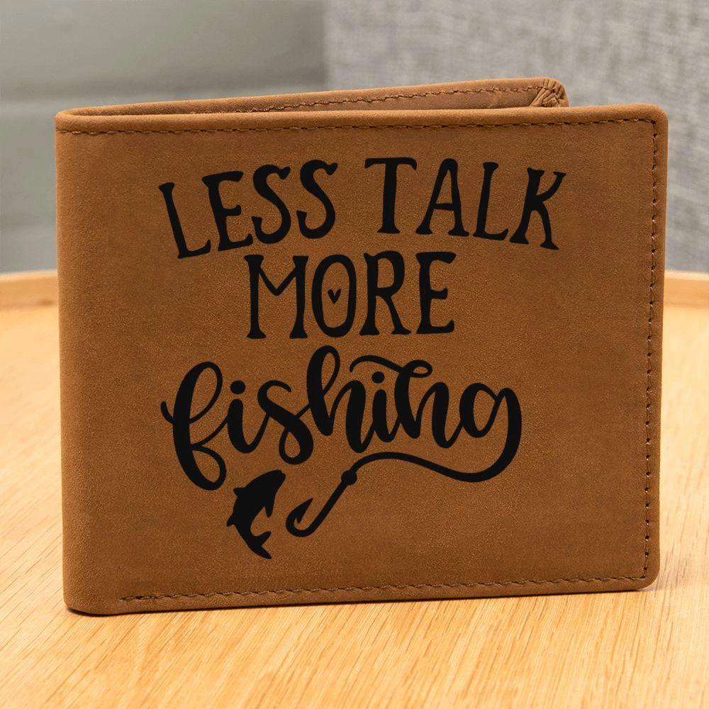 Fisherman Gift - Less Talk More Fishing Leather Wallet