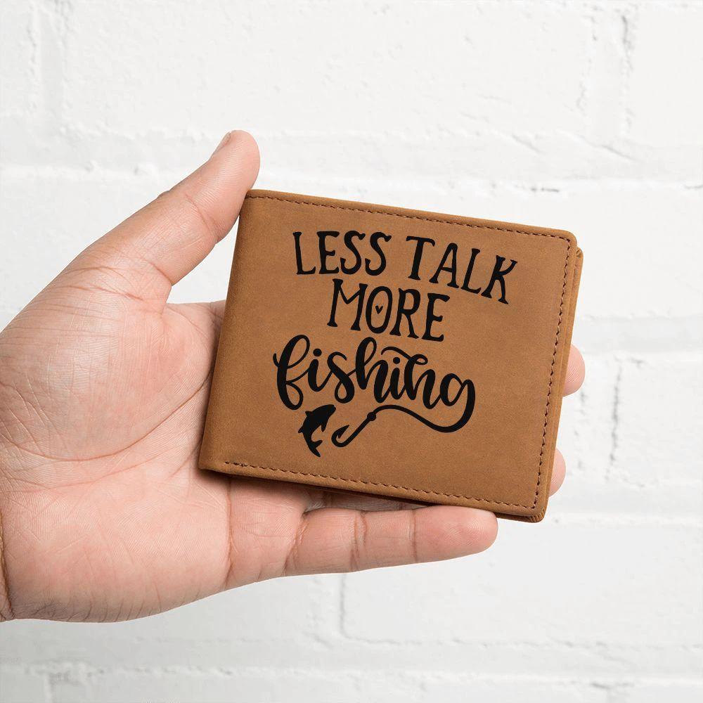 Fisherman Gift - Less Talk More Fishing Leather Wallet