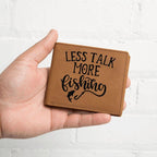 Fisherman Gift - Less Talk More Fishing Leather Wallet