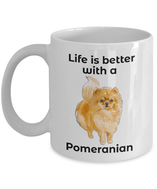 Pomeranian Dog Coffee Mug - Life is Better - Mallard Moon Gift Shop