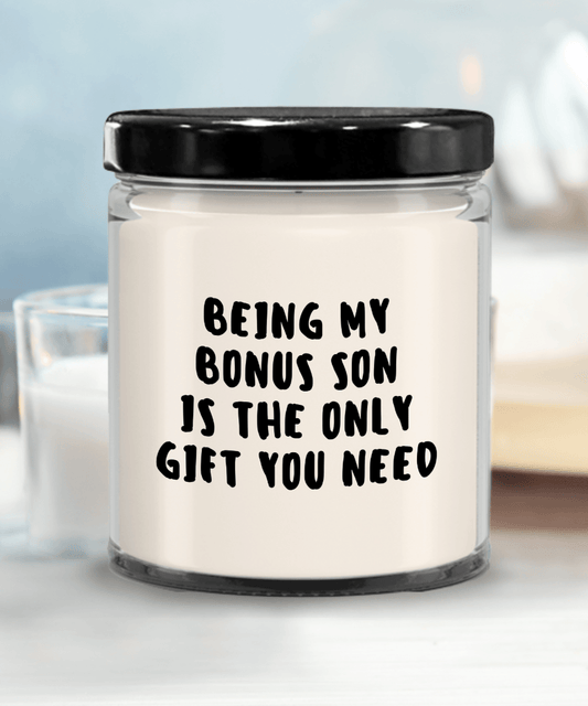 Bonus Son Gift Ideas - Being My Bonus Son is The Only Gift You Need Scented Soy Candle - Mallard Moon Gift Shop