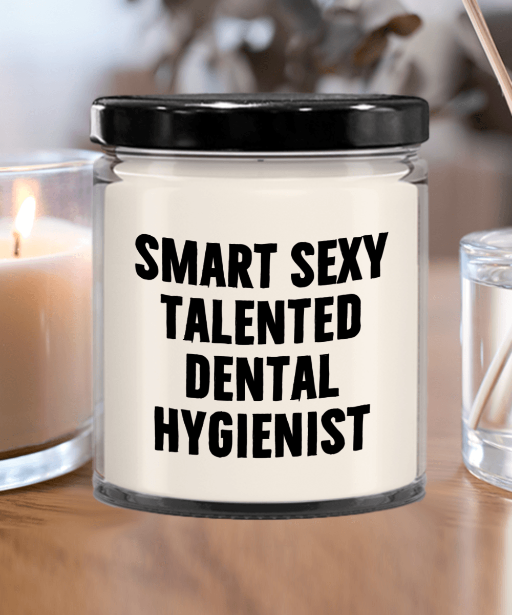 Smart Sexy Talented Dental Hygienist Gift - 9oz Vanilla Soy Candle, Birthday Christmas Unique - Mallard Moon Gift Shop