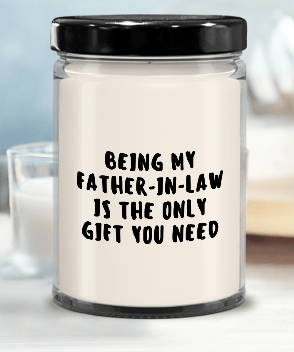 Father-in-law Gift Ideas - Being My Father-in-law is The Only Gift You Need Scented Soy Candle - Mallard Moon Gift Shop