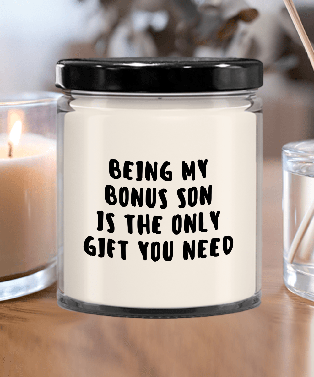 Bonus Son Gift Ideas - Being My Bonus Son is The Only Gift You Need Scented Soy Candle - Mallard Moon Gift Shop