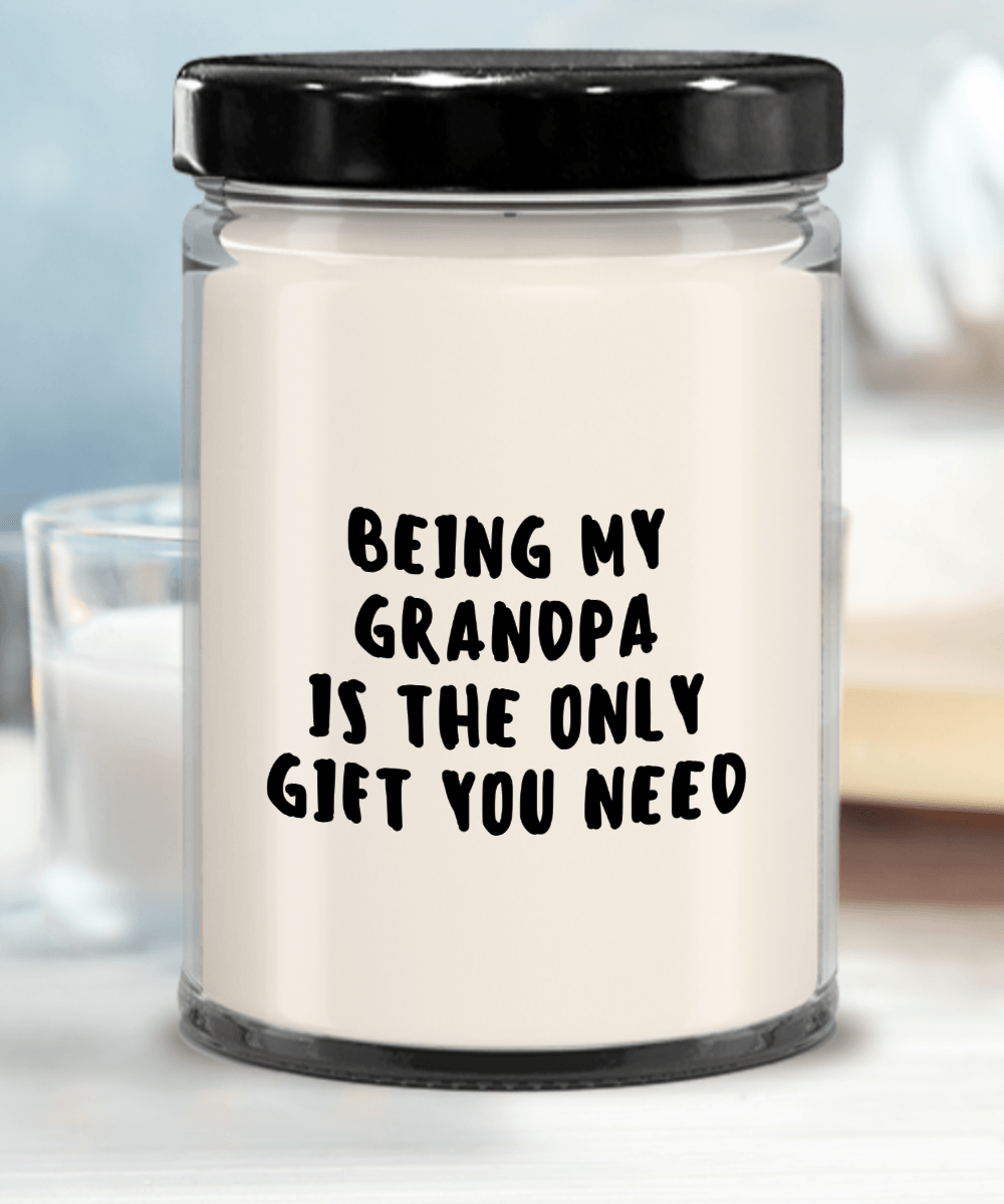 Grandpa Gift Ideas - Being My Grandpa is The Only Gift You Need Scented Soy Candle - Mallard Moon Gift Shop