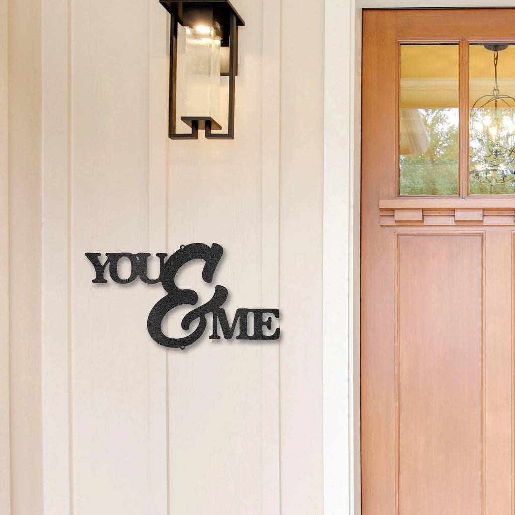 You and Me Script Indoor Outdoor Steel Wall Sign