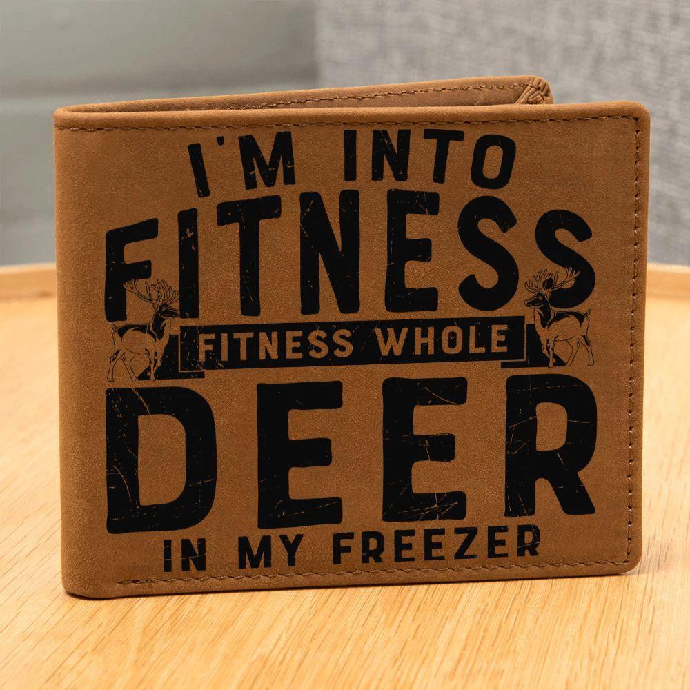 Funny Gift for Hunter I'm Into Fitness Leather Wallet