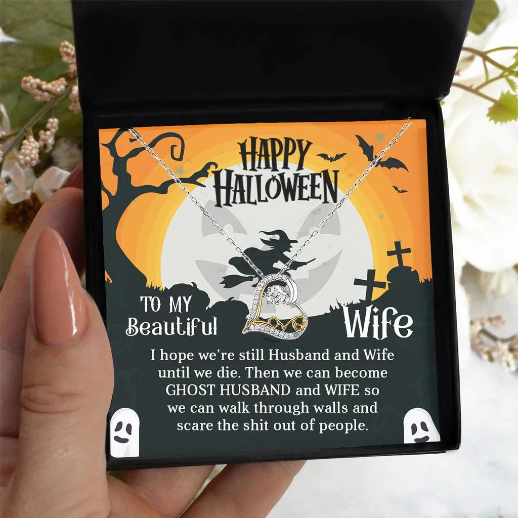 Wife Happy Halloween - Ghost Husband and Wife - Love Dancing Heart Necklace