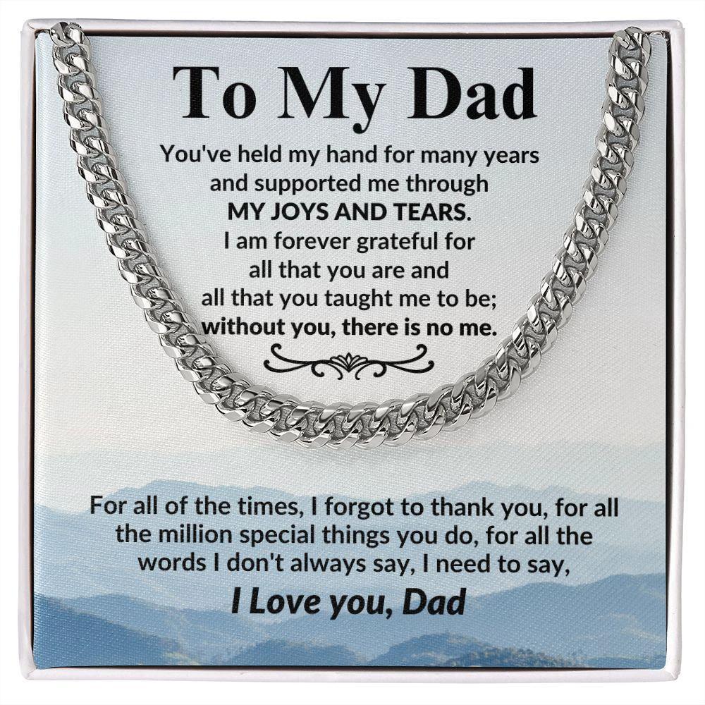 Gift for Dad I Am Forever Grateful For All That You Are Cuban Chain Link Necklace