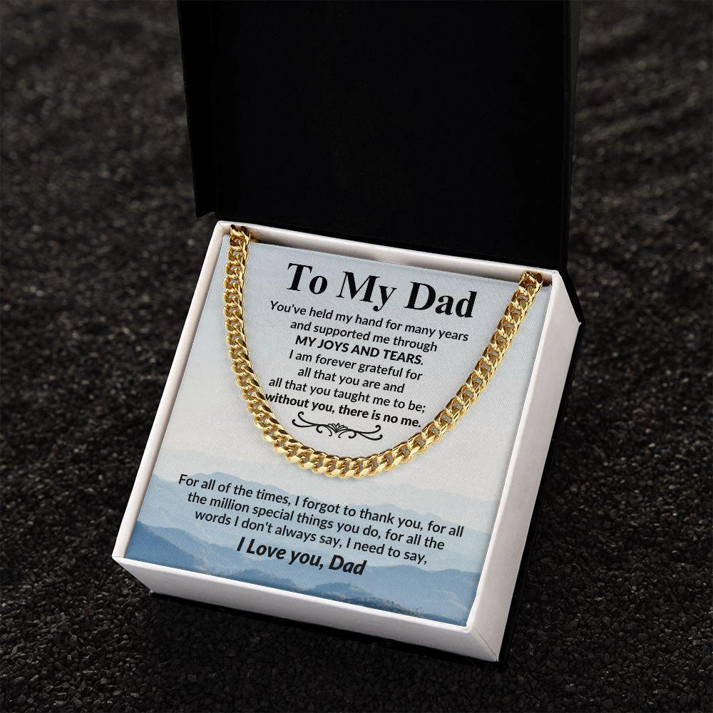 Gift for Dad I Am Forever Grateful For All That You Are Cuban Chain Link Necklace
