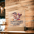 Gift for Dad - The Smile of a Daughter is the Secret Purpose of Every Father Acrylic Plaque